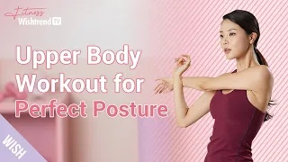 Easy Upper Body Workout Routines | How to Sculpt Shoulders \u0026 Correct Forward Head Posture