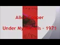 Alice Cooper - Under My Wheels (1971)