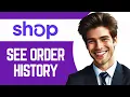How to See Order History On Shop App