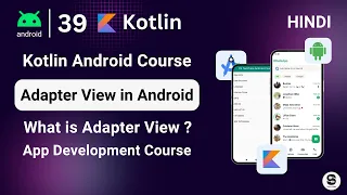 What is AdapterView in Android AdapterView Android Studio Kotlin Tutorial AdapterView Guide
