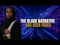 Lagu Black Gatekeepers In Media Don't Control The Black Narrative Anymore