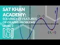 SAT Khan Academy Solving Key Features of Graphs Problems Level 2 new sat math help
