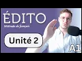 Édito A1 : Unit 2 (Beginner Full French Class)