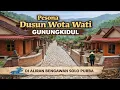 Lagu Pesona Dusun Wota Wati Gunungkidul, Kampung Tersembunyi di Aliran Bengawan Solo Purba