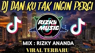 Download DJ DAN KU TAK INGIN PERGI🔊 REMIX FULL BASS_TERBARU_ || 2020|| MP3