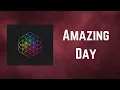 Coldplay - Amazing Day (Lyrics)