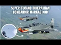 Download Lagu Penggunaan Pertama Super Tucano di Papua, Akhirnya Digunakan Sesuai Kemampuannya