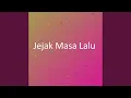 Download Lagu Jejak Masa Lalu