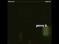 prove it