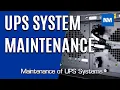 UPS Maintenance How to maintain a UPS battery