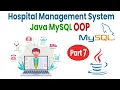 Java MySQL Hospital Management System OOP Tutorial Part 7