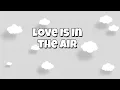 Lagu John Paul Young     Love Is In The Air  Remix