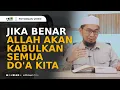 Download Lagu Jika Benar, Allah Akan Mengabulkan Semua Doa kita - Ustadz Adi Hidayat