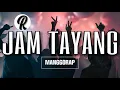 JAM TAYANG - Manggorap -(Lagu Acara 2020)