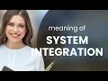 System Integration Simplified