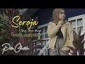 Download Lagu Putri Chantika - SEROJA || Lagu Melayu Populer Sepanjang Masa (Official Music Video)