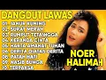 Download Lagu JANUR KUNING - NOER HALIMAH - Kumpulan Lagu Dangdut Lawas Terbaik - Full Album Original