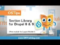 OSTips - How To Save Reusable Blocks and Sections for Drupal 8 or 9 Layout Builder