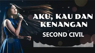second civil aku kau dan kenangan cover by shaka music