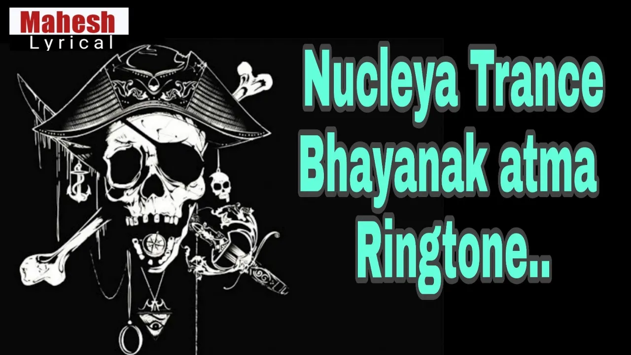 Nucleya Trance || Bhayanak Atma ringtone || Nucleya trance bgm || Mahesh Lyrical