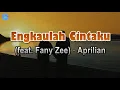 Download Lagu Engkaulah Cintaku - Aprilian (lirik Lagu)  ~ satu pintaku padamu tetap dampingi diriku