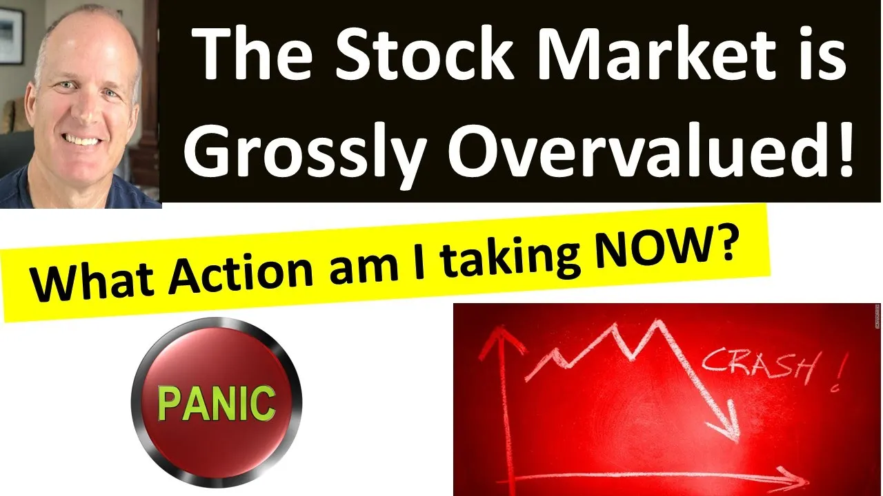By any historical measure, the Stock Market is overvalued. What action am I taking?