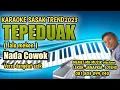Download Lagu karaoke sasak trend_TEPEDUAK_lalo meken_nada cowok_arr@MEMET_MK_