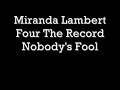 Miranda Lambert - Nobody's Fool