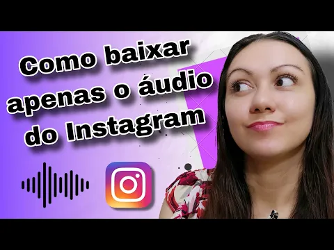 Download MP3 Como baixar apenas o áudio de um reels do Instagram