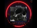 Get Even