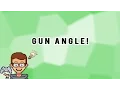 GUN ANGLE Jerementor