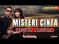 Lagu Nicky Astria – Misteri Cinta | Jazz Cover