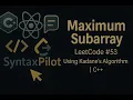 LeetCode Maximum Subarray Using Kadane s Algorithm Step-by-Step Solution SyntaxPilot