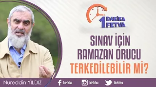 Sınav için ramazan orucu terk edilebilir mi?