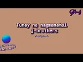 Download Lagu Tunay na nagmamahal J-brothers song lyrics