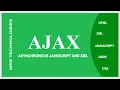 AJAX Asynchronous JavaScript and XML