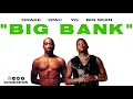 2Pac & YG - Big Bank (Remix) ft. Drake, Big Sean