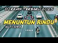Download Lagu Dj Remix SELFI YAMMA - MENUNTUN RINDU // Dj Remix Viral Tiktok Terbaru 2025
