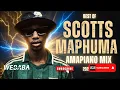 SCOTTS MAPHUMA BEST OF AMAPIANO MIX 2026 VOL27 | Dj Webaba