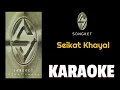 Download Lagu Songket - Seikat khayal (karaoke)