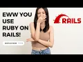 Why you should NEVER use Ruby on Rails