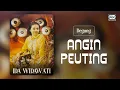 Download Lagu Angin Peuting - Ida Widawati | Official Music Video