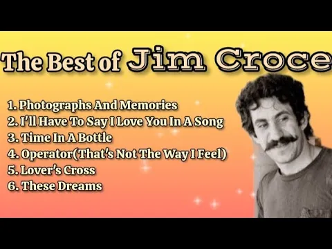 Download MP3 The Best of Jim Croce_with lyrics