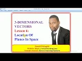 6-LOCATION OF PLANES IN SPACE A-LEVEL MATH