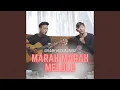 Lagu Marah Marah Melulu