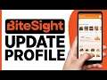 Download Lagu How to Update Your Profile Info in BiteSight [Step-by-Step] 🥪🍖