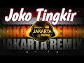 Download Lagu DJ JOKO TINGKIR NGOMBE DAWET - Jedag Jedug Enak Banget 😚👍