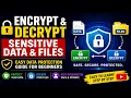 How to Encrypt Decrypt Files Sensitive Data Data Protection for Beginners