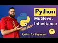What is Multilevel Inheritance in Python