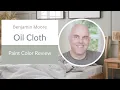 Benjamin Moore Oil Cloth Paint Color Review